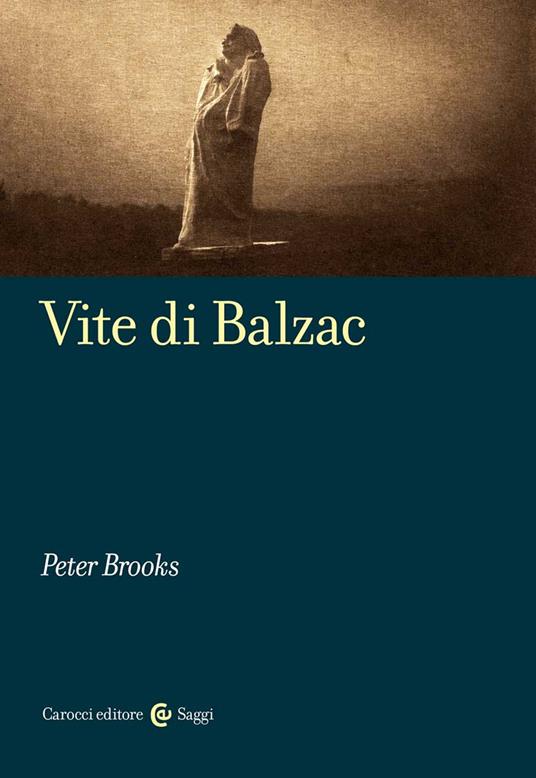Vite di Balzac - Peter Brooks - copertina