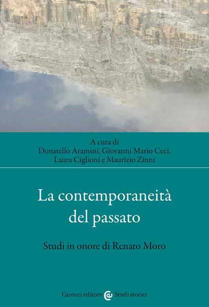 La contemporaneità del passato. Studi in onore di Renato Moro - copertina