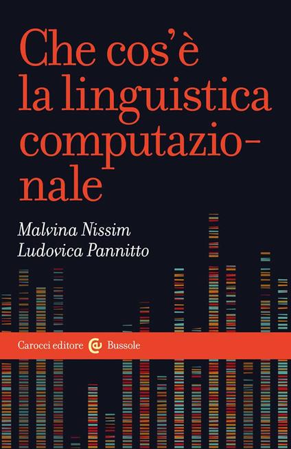 Che cos'è la linguistica computazionale - Malvina Nissim,Ludovica Pannitto - copertina