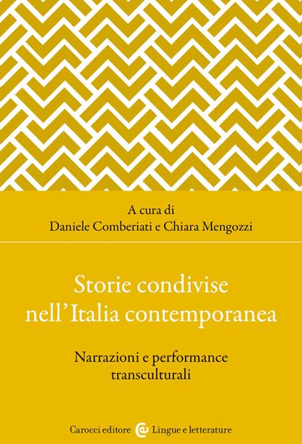 Storie condivise nell'Italia contemporanea. Narrazioni e performance transculturali - copertina
