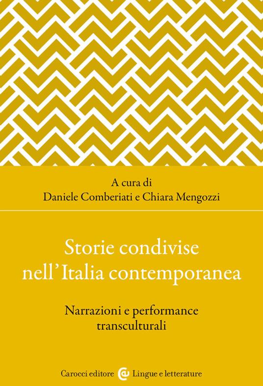 Storie condivise nell'Italia contemporanea. Narrazioni e performance transculturali - copertina