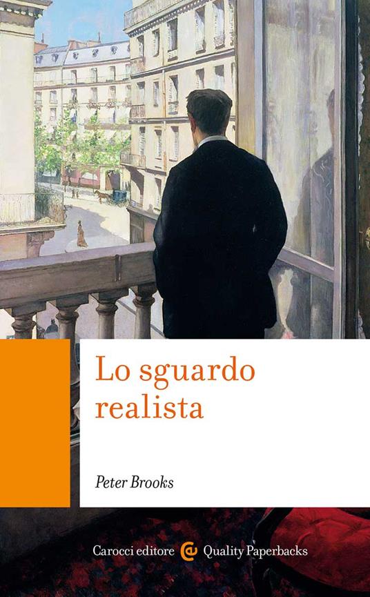 Lo sguardo realista - Peter Brooks - copertina