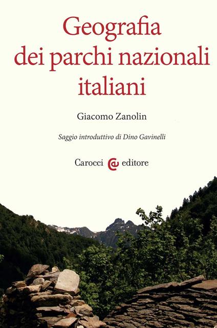 Geografia dei parchi nazionali italiani - Giacomo Zanolin - copertina