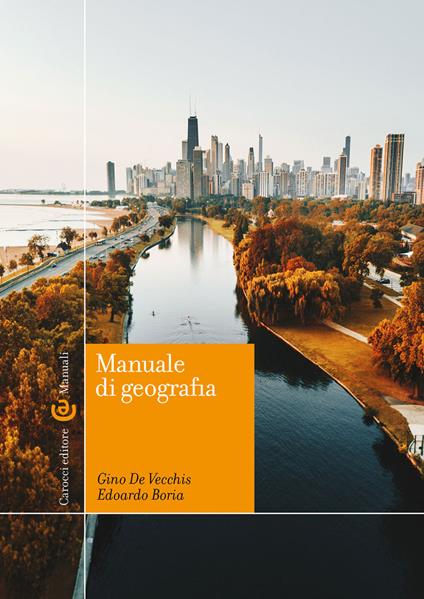Manuale di geografia. Con QR Code - Gino De Vecchis,Edoardo Boria - copertina