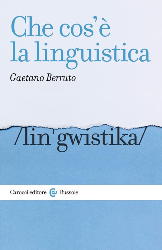Che cos'è la linguistica - Gaetano Berruto - ebook
