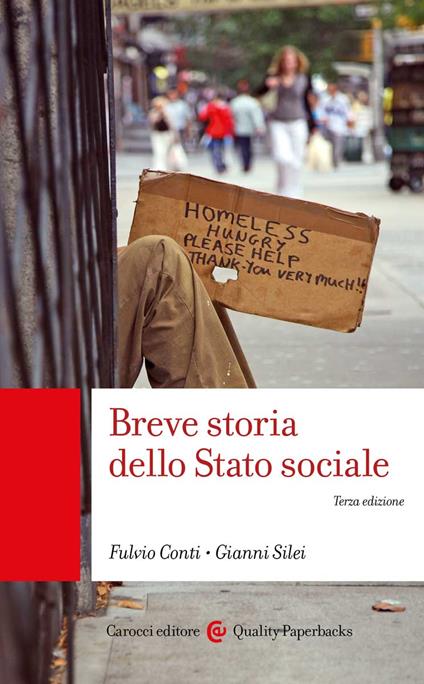 Breve storia dello Stato sociale. Nuova ediz. - Fulvio Conti,Gianni Silei - copertina