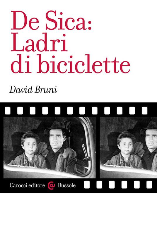 De Sica: Ladri di biciclette - David Bruni - copertina