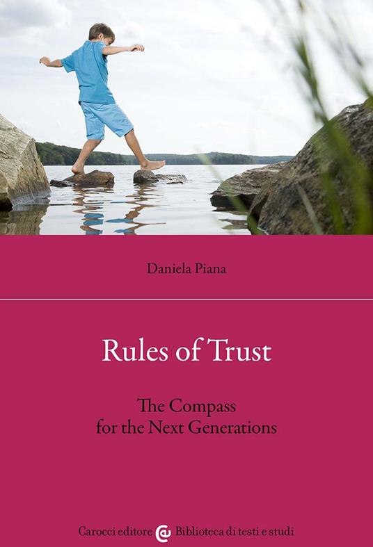 Rules of trust. The compass for the next generations - Daniela Piana - copertina
