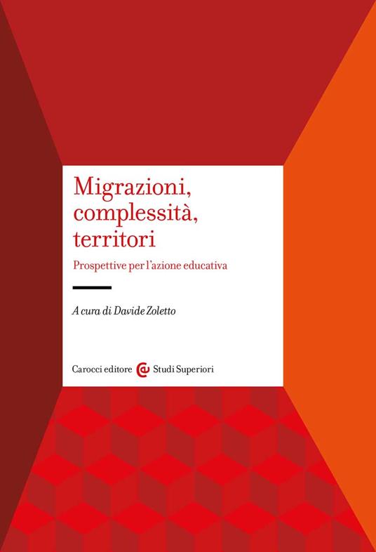 Migrazioni, complessità, territori. Prospettive per l'azione educativa - copertina