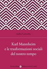 Karl Mannheim e le trasformazioni sociali del nostro tempo