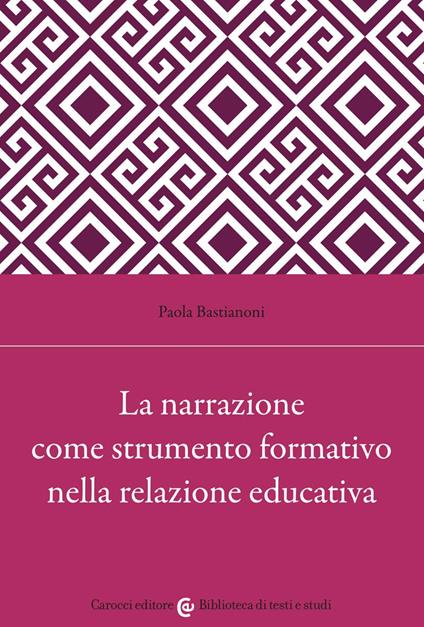 Supervisione e narrazione nella relazione educativa - Paola Bastianoni - copertina