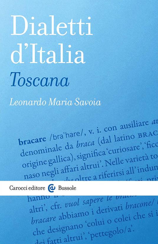 Dialetti d'Italia: Toscana - Leonardo Maria Savoia - copertina