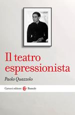 Il teatro espressionista