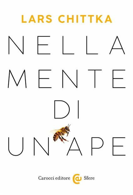 Nella mente di un'ape - Lars Chittka - copertina