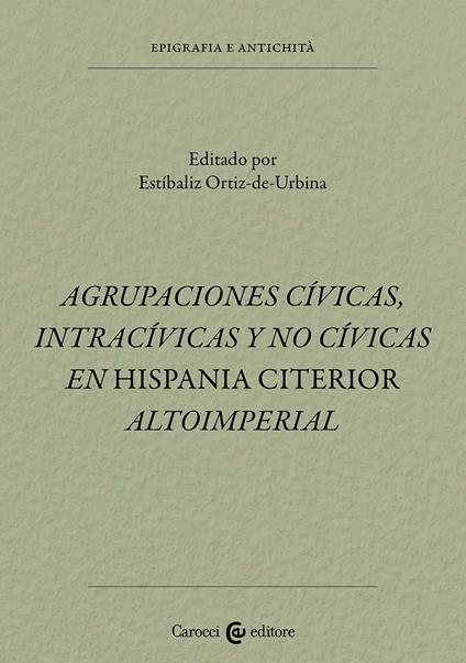 Agrupaciones civicas, intracívicas y no civicas en Hispania citerior altoimperial - copertina