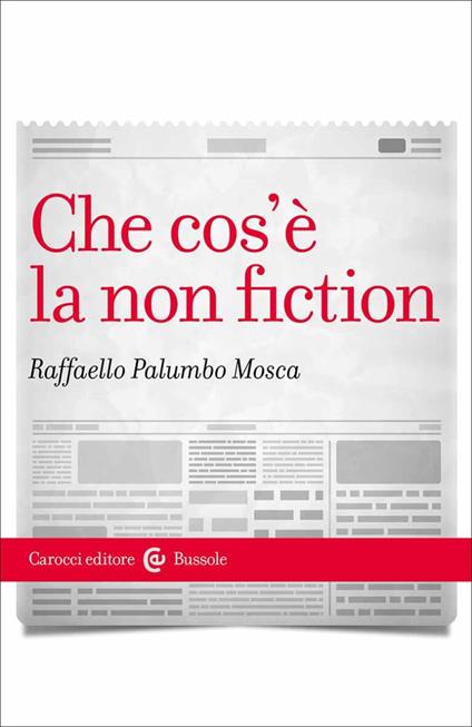 Che cos'è la non fiction - Raffaello Palumbo Mosca - copertina