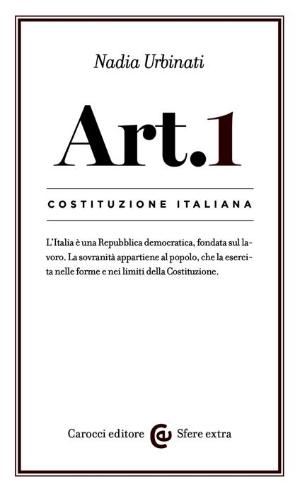 Costituzione italiana: articolo 1 - Urbinati Nadia - ebook