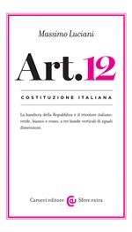 Costituzione italiana: articolo 12