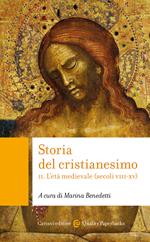 Storia del cristianesimo. Vol. 2: L' età medievale (secoli VIII-XV)