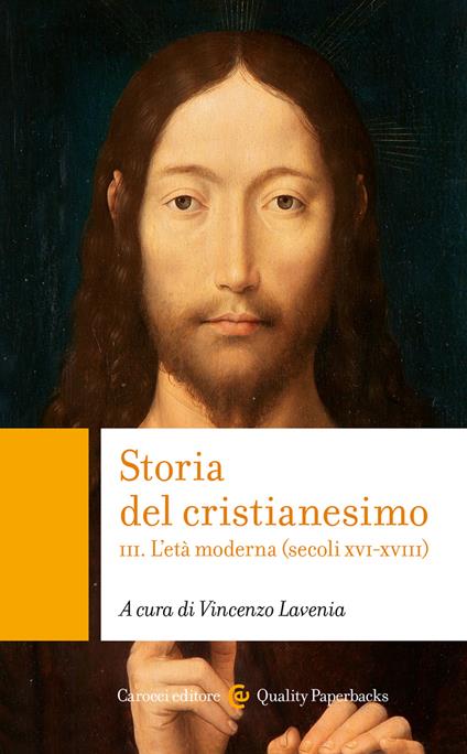 Storia del cristianesimo. Vol. 3: L' età moderna (secoli XVI-XVIII) - copertina