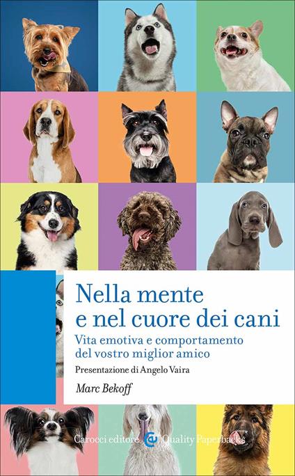 Nella mente e nel cuore dei cani. Vita emotiva e comportamento del vostro miglior amico - Marc Bekoff - copertina