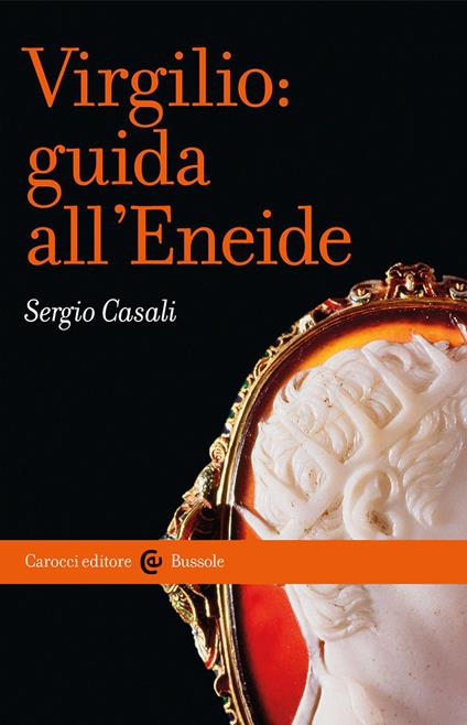 Virgilio: guida all'Eneide - Sergio Casali - copertina