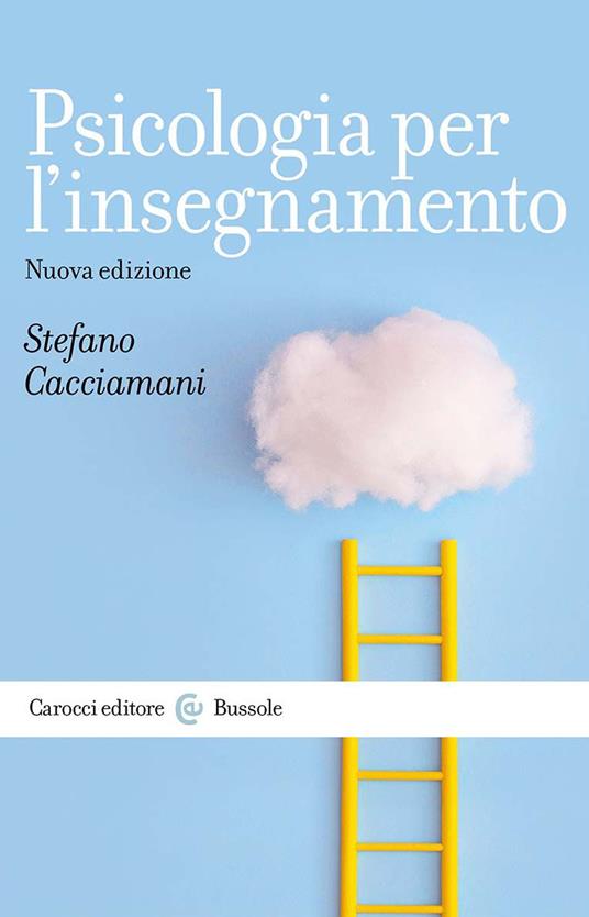 Psicologia per l'insegnamento - Stefano Cacciamani - copertina