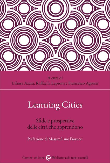 Learning cities. Sfide e prospettive delle città che apprendono - copertina