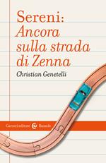 Sereni: ancora sulla strada di Zenna