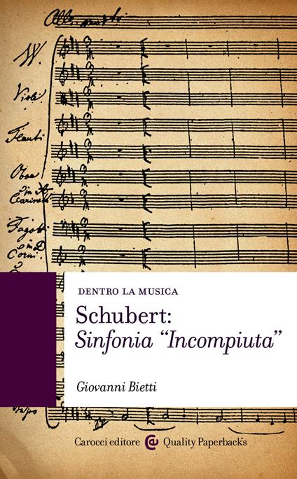 Schubert: Sinfonia «Incompiuta - Giovanni Bietti - ebook