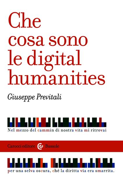 Che cosa sono le digital humanities - Previtali Giuseppe - ebook