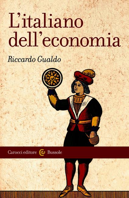 L’italiano dell’economia - Gualdo Riccardo - ebook
