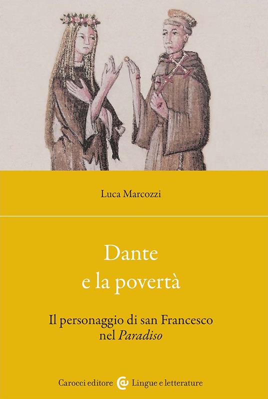 Dante e la povertà. Il personaggio di san Francesco nel Paradiso - Luca Marcozzi - copertina