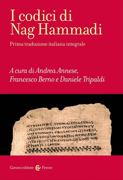 I codici di Nag Hammadi. Ediz. integrale - copertina