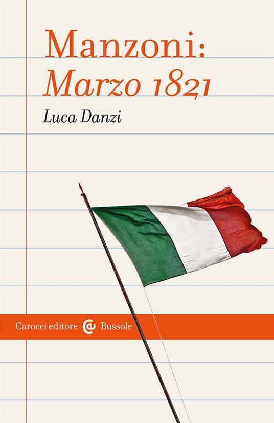Manzoni: Marzo 1821 - Luca Danzi - copertina