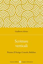 Scritture verticali. Pizzuto, D'Arrigo, Consolo, Bufalino
