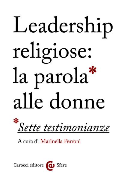 Leadership religiose: la parola alle donne - Perroni Marinella - ebook