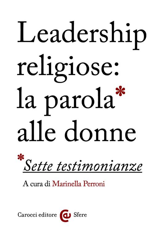 Leadership religiose: la parola alle donne - Perroni Marinella - ebook