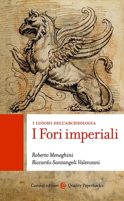 I Fori imperiali - Santangeli Valenzani Riccardo,Meneghini Roberto - ebook