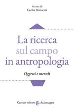 La ricerca sul campo in antropologia