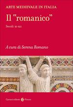 Arte medievale in Italia. Il romanico