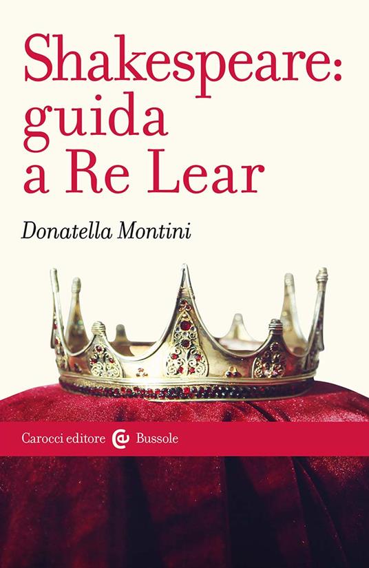 Shakespeare: guida a Re Lear - Donatella Montini - copertina