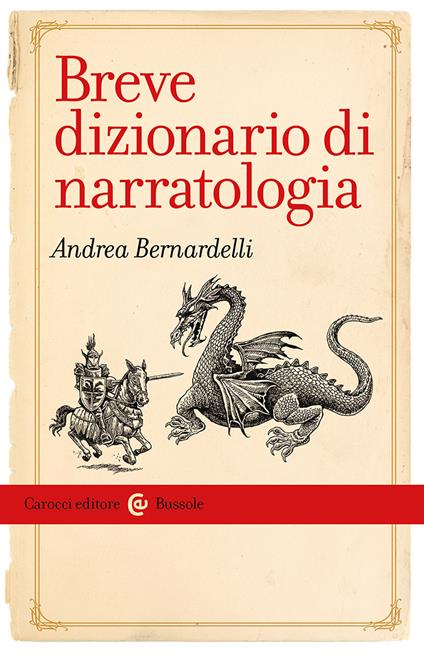 Breve dizionario di narratologia - Andrea Bernardelli - copertina