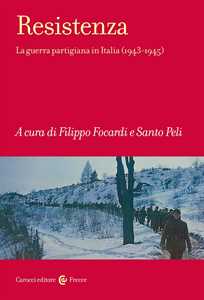 Libro Resistenza. La guerra partigiana in Italia (1943-1945) 