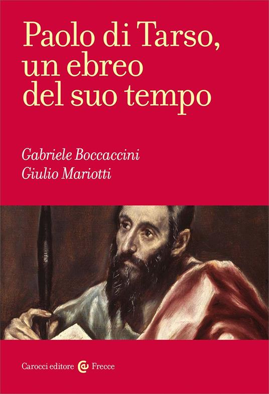 Paolo di Tarso, un ebreo del suo tempo - Gabriele Boccaccini,Giulio Mariotti - copertina