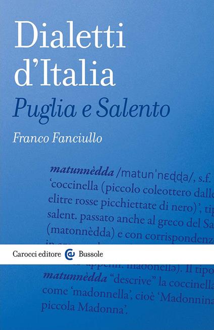 Dialetti d'Italia. Puglia e Salento - Franco Fanciullo - copertina