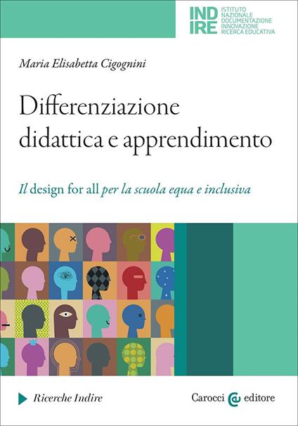 Differenziazione didattica e apprendimento. Il Design for all per la scuola inclusiva - Maria Elisabetta Cigognini - copertina