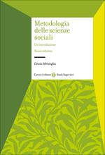 Metodologia delle scienze sociali. Un'introduzione