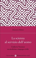 La scienza al servizio dell'uomo