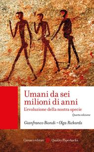 Umani da sei milioni di anni. L'evoluzione della nostra specie
